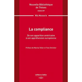 La compliance - De son apparition américaine à son appréhension européenne - Grand Format