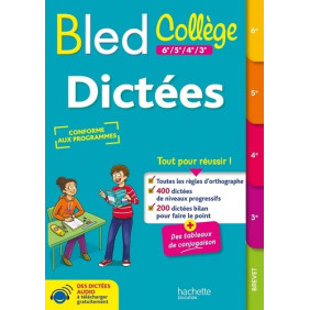 Bled Collège Dictées 6e/5e/4e/3e - Grand Format