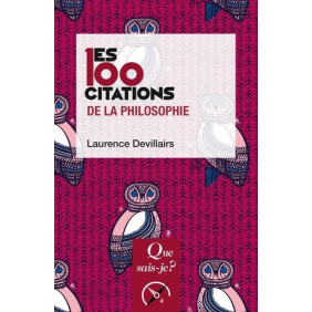 Les 100 citations de la philosophie - Poche 4e édition