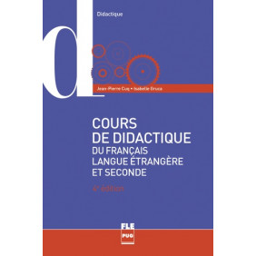 Cours de didactique du français langue étrangère et seconde - Grand Format 4e édition