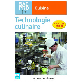 Technologie culinaire 1re Bac Pro cuisine - Grand Format Edition 2017