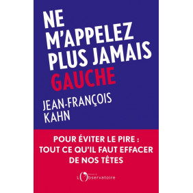 Ne m'appelez plus jamais Gauche - Grand Format