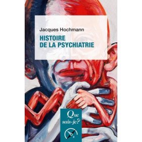 Histoire de la psychiatrie - Poche 6e édition
