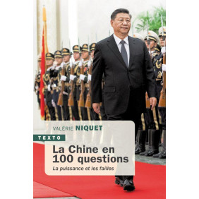 La Chine en 100 questions - La puissance ou les failles - Poche