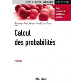 Calcul des probabilités - Cours, exercices et problèmes corrigés - Grand Format 3e édition