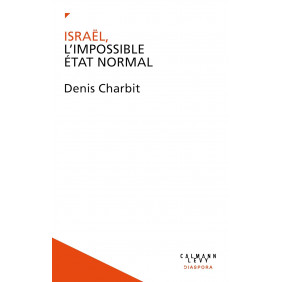 Israël, l'impossible Etat normal - Grand Format