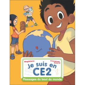Je suis en CE2 Tome : 12 - Messages du bout du monde - Poche