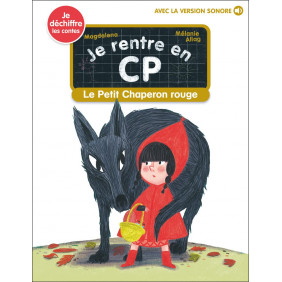 Je rentre en CP Tome : 19 - Le Petit Chaperon rouge - Poche