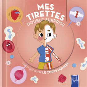 Tire et découvre Le corps humain ! - Album
