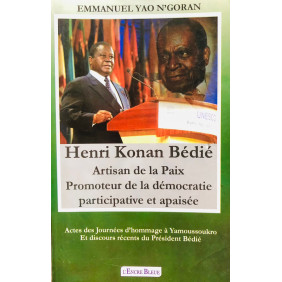Henri Konan Bédié artisan de la paix promoteur de la démocratie participative et apaisée