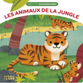 Les animaux de la jungle - Dès un an - Album