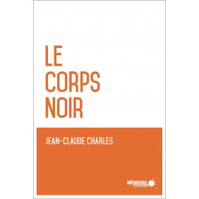 Le corps noir - Grand Format
