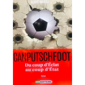 Canputschfoot du coup d'Etat au coup d'Etat
