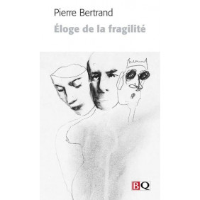 Eloge de la Fragilité