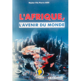 L'Afrique, l'avenir du monde