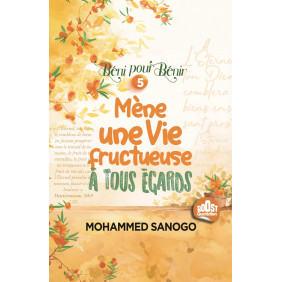 Mène une vie fructueuse à tous égards - Béni pour Bénir 5