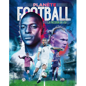 Planète Football - La passion du jeu de 8 - 12 ans - Album