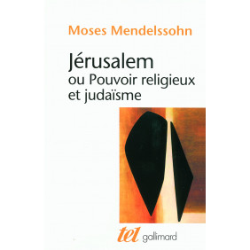 Jérusalem - Ou Pouvoir religieux et judaïsme