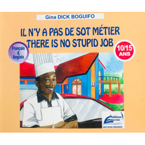 Il n'ya pas de sot métier - Dès 10ans