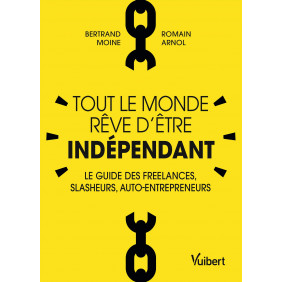 Tout le monde rêve d'être indépendant - Grand Format