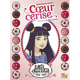 Les filles au chocolat Tome 1 - Album Cœur cerise - De 9 à 12 ans