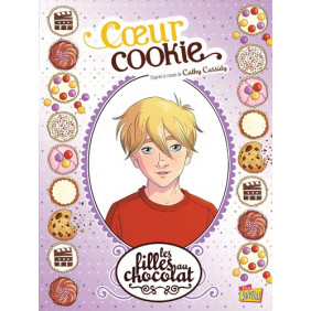 Les filles au chocolat Tome 6 - Album Cœur cookie - De 9 - 12 ans