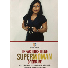 Le parcours d'un superwoman ordinaire