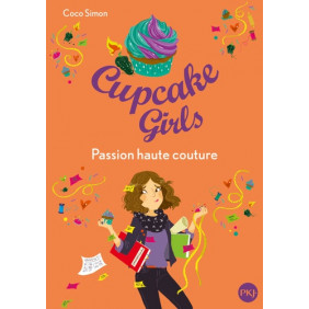 Cupcake Girls Tome 18 - Poche Passion haute couture