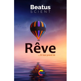 Rêves...Et tout prend vie