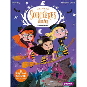 Une, deux, trois Sorcières d'enfer - Abracadabra ! - Tome 1 - Grand Format