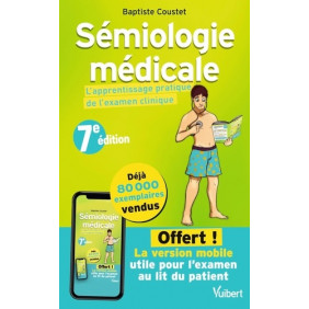 Sémiologie médicale - L'apprentissage pratique de l'examen clinique - Grand Format 7e édition