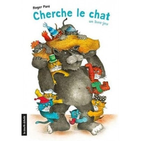 Cherche le chat - Un livre-jeu - Poche - Dès 2 ans