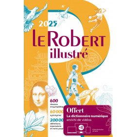Le Robert Illustré et son dictionnaire en ligne - Grand Format Edition 2025