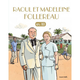 Raoul et Madeleine Follereau - Dès 8 ans - Album