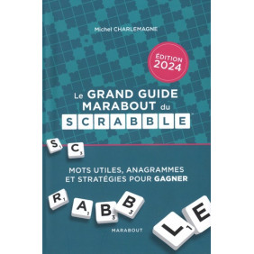 Le grand guide Marabout du Scrabble - Grand Format Edition 2024