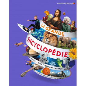 La grande encyclopédie - Grand Format - De 6 à 11 ans