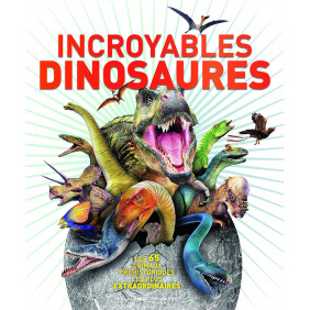 Incroyables dinosaures - Grand Format - De 6 à 11 ans