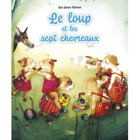 Les minicontes classiques - Le loup et les sept chevreaux - Dès 3 ans