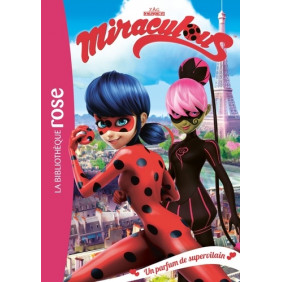 Miraculous Tome 4 - Poche Un parfum de supervilain