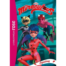 Miraculous Tome 15 - Poche Aquabug