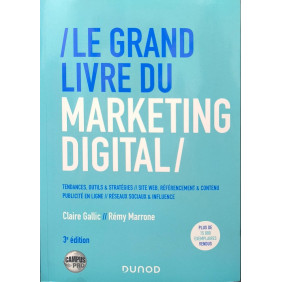 Le grand livre du marketing digital - Campus Pro - 3e édition - Grand Format