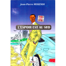 L'espoir est au sud