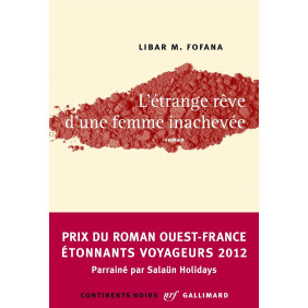 L'étrange rêve d'une femme inachevée - Grand Format