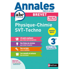 Physique-Chimie - Sciences de la vie et de la Terre - Technologie 3e - Sujets & corrigés - Edition 2025 - Grand Format