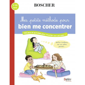 Ma petite méthode pour bien me concentrer - 130 jeux et activités pour muscler son cerveau - Grand Format