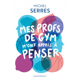 Mes profs de gym m'ont appris à penser - Poche