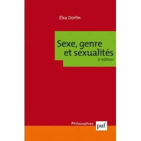 Sexe, genre et sexualités - Introduction à la philosophie féministe 2e édition - Poche