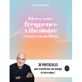 Elevez votre fréquence vibratoire et attirez le meilleur - Grand Format