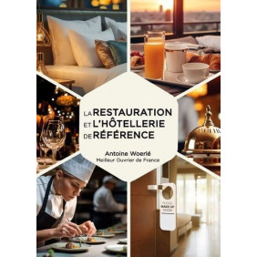 La restauration et l'hôtellerie de référence - Grand Format