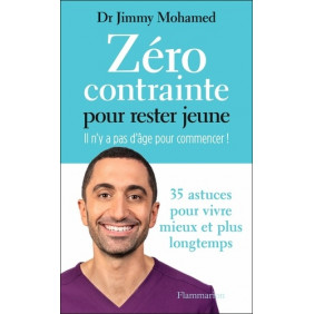 Zéro contrainte pour rester jeune - Il n'y a pas d'âge pour commencer ! - Grand Format